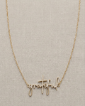 "Grateful" Faith Script Necklace in 14K Gold 18"